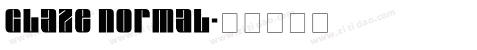 Glaze Normal字体转换